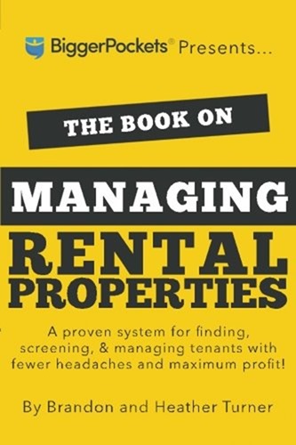 Brandon & Heather Turner - The Book on Managing Rental Properties