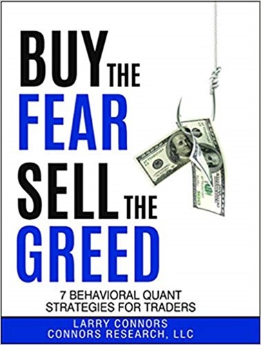 Larry Connors - Buy the Fear Sell the Greed